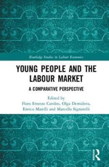 Young People and the Labour Market : A Comparative Perspective, Hardback Book