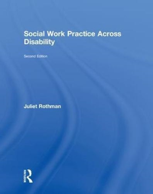 Social Work Practice Across Disability, Hardback Book