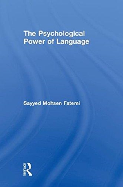 The Psychological Power of Language, Hardback Book