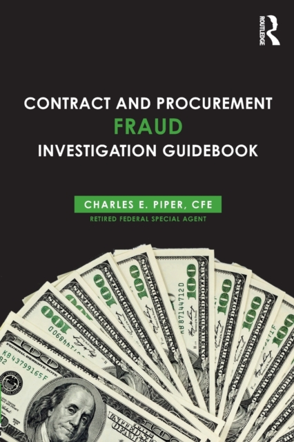 Contract and Procurement Fraud Investigation Guidebook, Paperback / softback Book