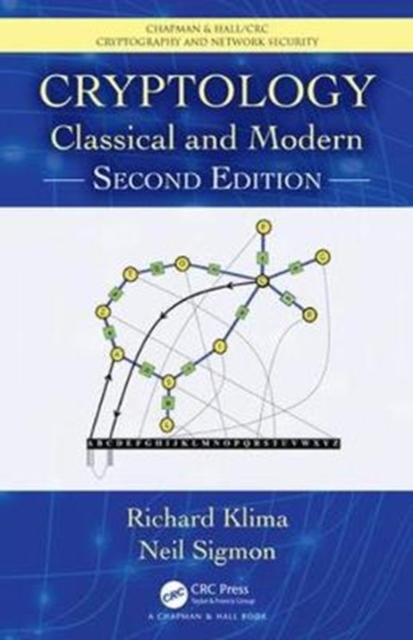 Cryptology : Classical and Modern, Hardback Book