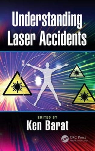 Understanding Laser Accidents, Hardback Book