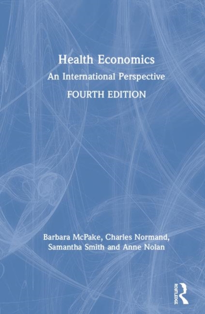 Health Economics : An International Perspective, Hardback Book