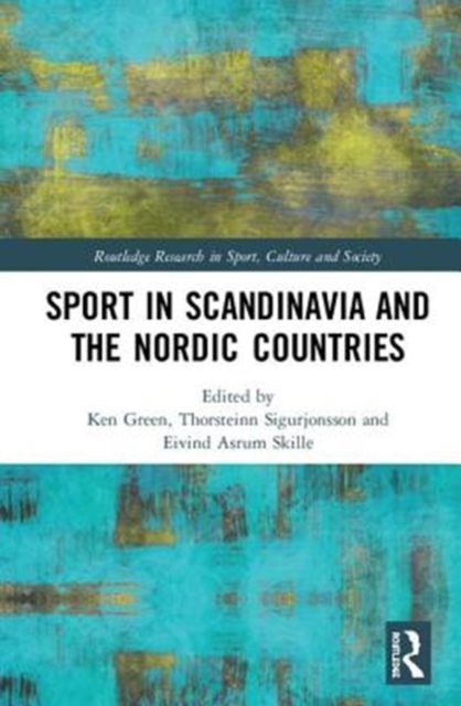 Sport in Scandinavia and the Nordic Countries, Hardback Book