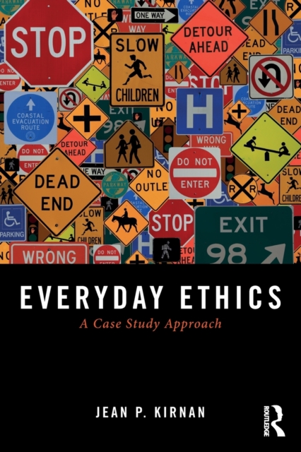 Everyday Ethics : A Case Study Analysis, Paperback / softback Book