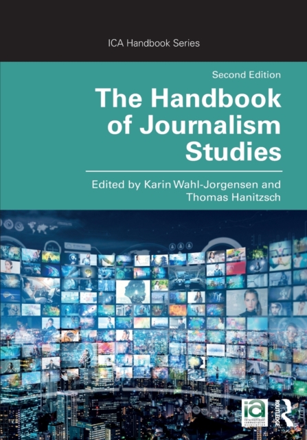 The Handbook of Journalism Studies, Paperback / softback Book