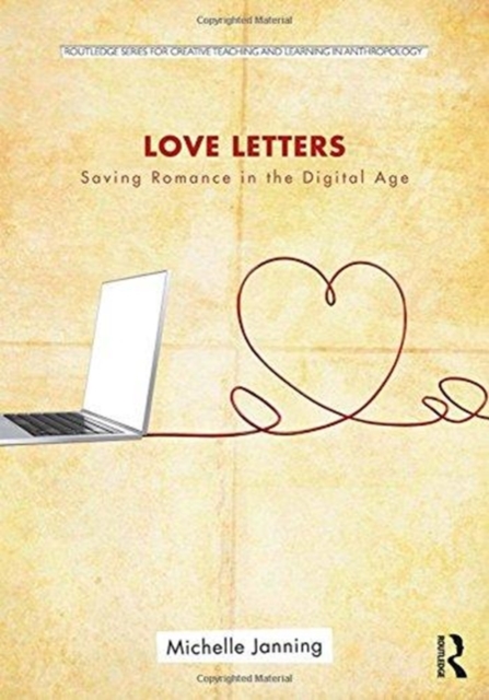 Love Letters : Saving Romance in the Digital Age, Paperback / softback Book