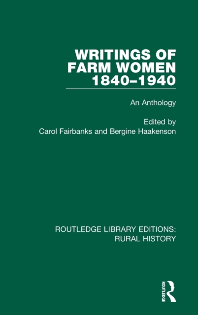 Writings of Farm Women, 1840-1940 : An Anthology, Hardback Book