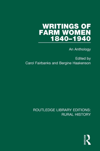 Writings of Farm Women, 1840-1940 : An Anthology, Paperback / softback Book
