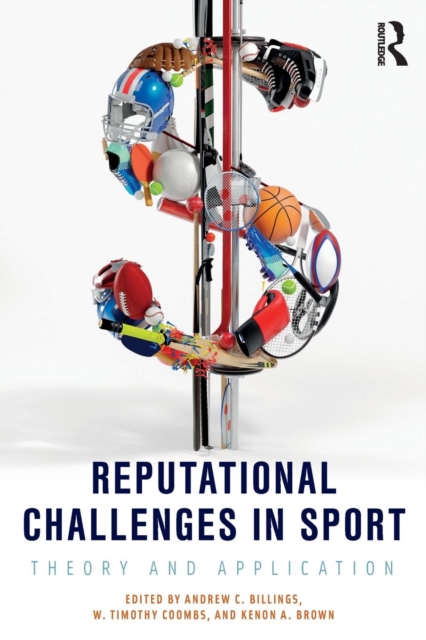 Reputational Challenges in Sport : Theory and Application, Paperback / softback Book