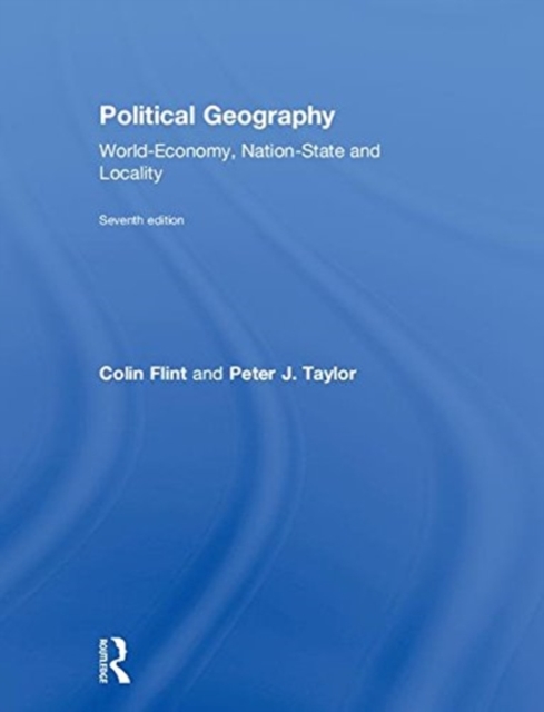 Political Geography : World-Economy, Nation-State and Locality, Hardback Book