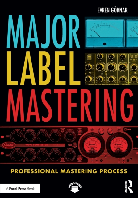 Major Label Mastering : Professional Mastering Process, Paperback / softback Book
