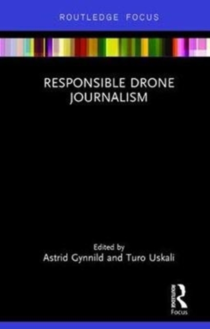 Responsible Drone Journalism, Hardback Book