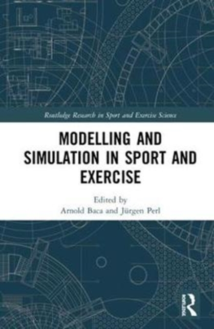 Modelling and Simulation in Sport and Exercise, Hardback Book