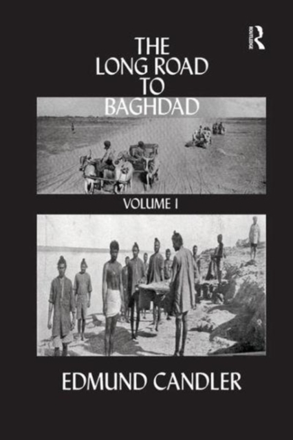 The Long Road Baghdad : Volume 1, Hardback Book