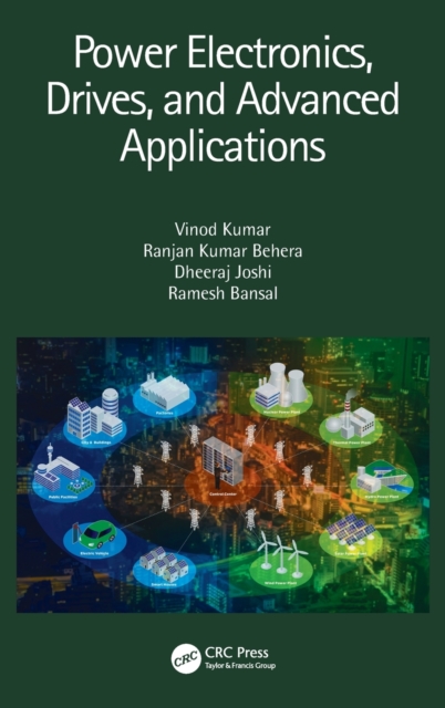 Power Electronics, Drives, and Advanced Applications, Hardback Book