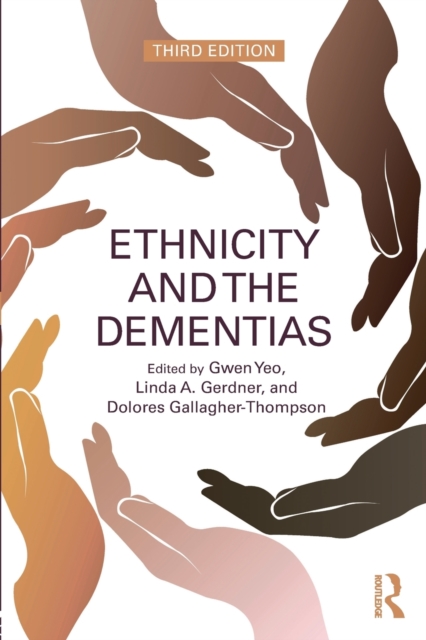 Ethnicity and the Dementias, Paperback / softback Book