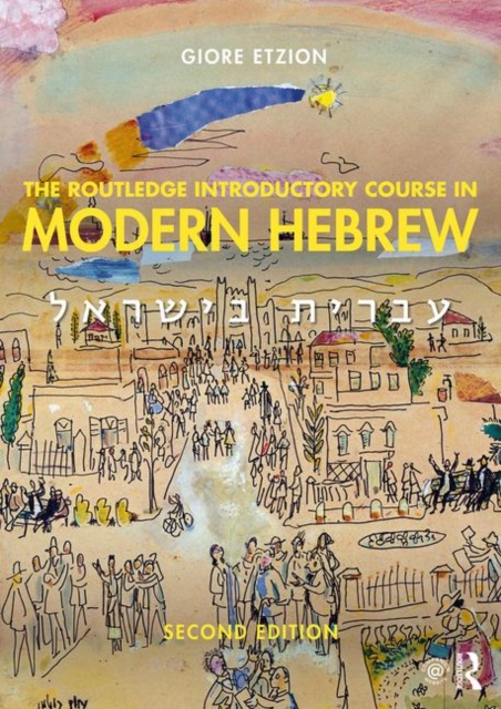 The Routledge Introductory Course in Modern Hebrew : Hebrew in Israel, Hardback Book