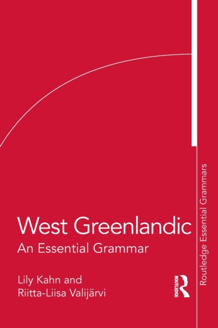 West Greenlandic : An Essential Grammar, Paperback / softback Book