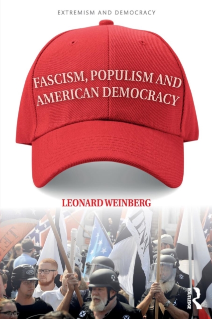 Fascism, Populism and American Democracy, Paperback / softback Book
