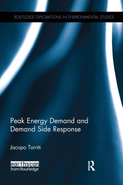 Peak Energy Demand and Demand Side Response, Paperback / softback Book