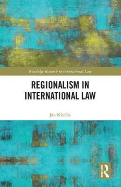 Regionalism in International Law, Hardback Book