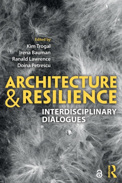 Architecture and Resilience : Interdisciplinary Dialogues, Paperback / softback Book