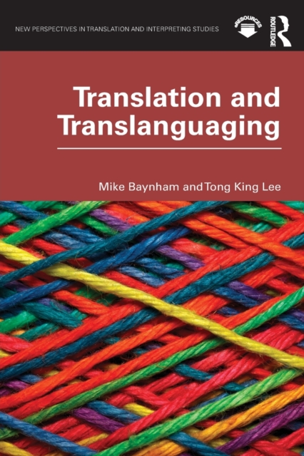 Translation and Translanguaging, Paperback / softback Book