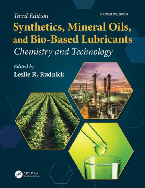 Synthetics, Mineral Oils, and Bio-Based Lubricants : Chemistry and Technology, Hardback Book
