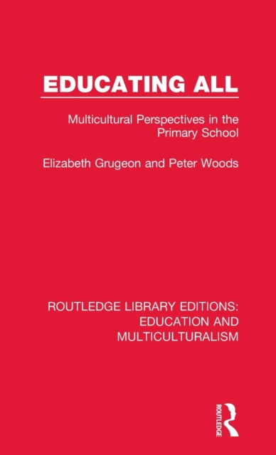 Educating All : Multicultural Perspectives in the Primary School, Hardback Book