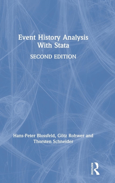 Event History Analysis With Stata : 2nd Edition, Hardback Book