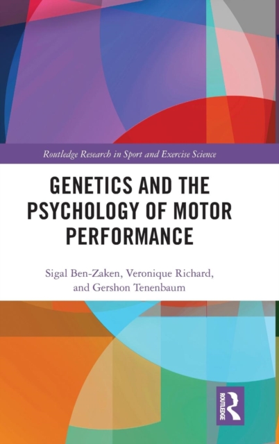Genetics and the Psychology of Motor Performance, Hardback Book