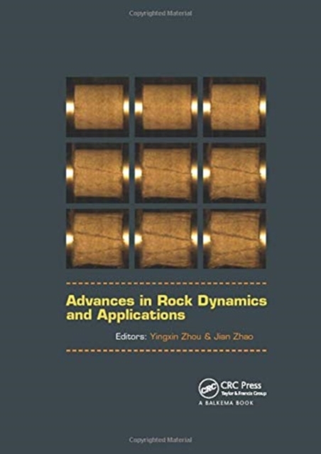 Advances in Rock Dynamics and Applications, Paperback / softback Book
