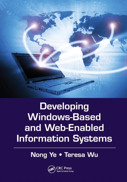 Developing Windows-Based and Web-Enabled Information Systems, Paperback / softback Book