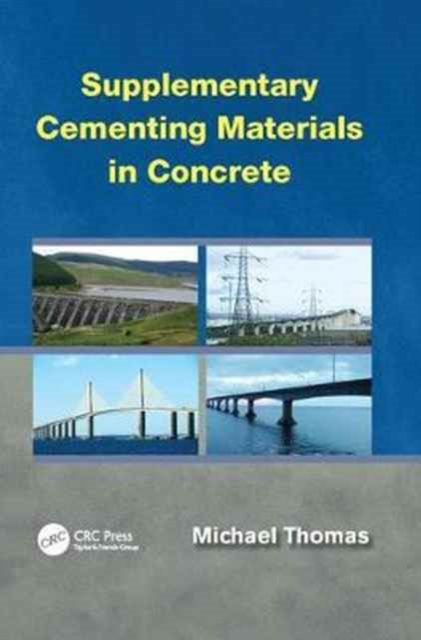 Supplementary Cementing Materials in Concrete, Paperback / softback Book