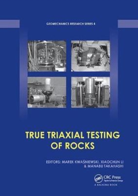 True Triaxial Testing of Rocks, Paperback / softback Book