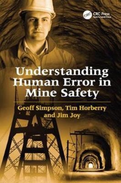 Understanding Human Error in Mine Safety, Paperback / softback Book