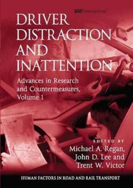 Driver Distraction and Inattention : Advances in Research and Countermeasures, Volume 1, Paperback / softback Book