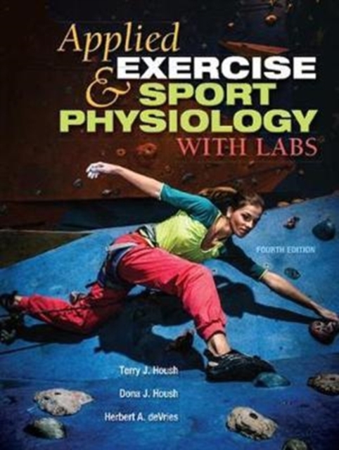 Applied Exercise and Sport Physiology, With Labs, Hardback Book