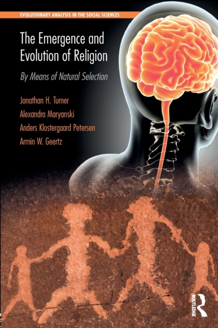The Emergence and Evolution of Religion : By Means of Natural Selection, Paperback / softback Book