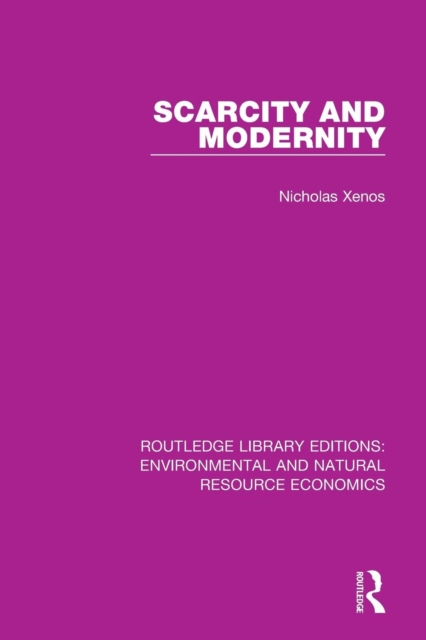 Scarcity and Modernity, Paperback / softback Book