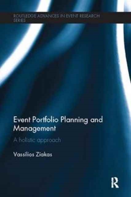 Event Portfolio Planning and Management : A Holistic Approach, Paperback / softback Book