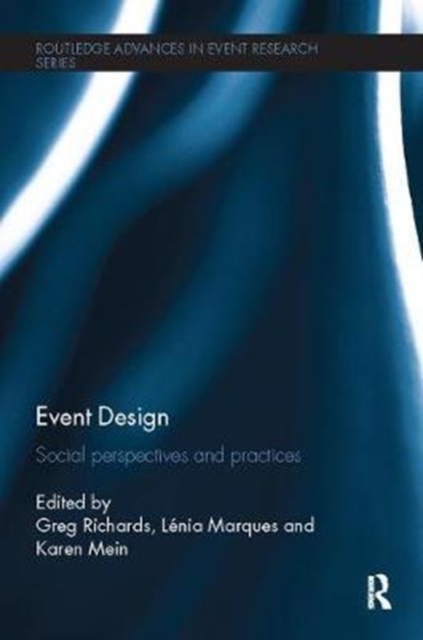 Event Design : Social perspectives and practices, Paperback / softback Book