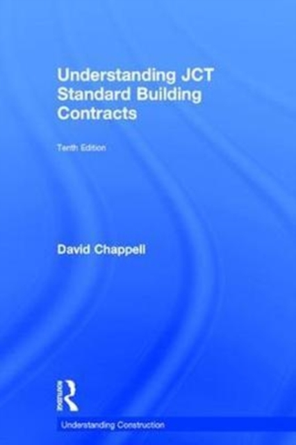 Understanding JCT Standard Building Contracts, Hardback Book