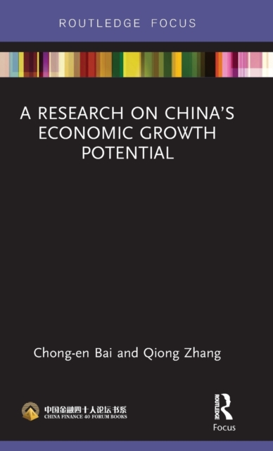 A Research on China’s Economic Growth Potential, Hardback Book