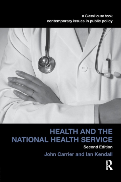 Health and the National Health Service, Paperback / softback Book