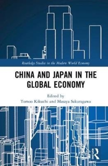 China and Japan in the Global Economy, Hardback Book
