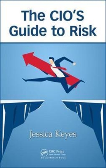 The CIO's Guide to Risk, Hardback Book