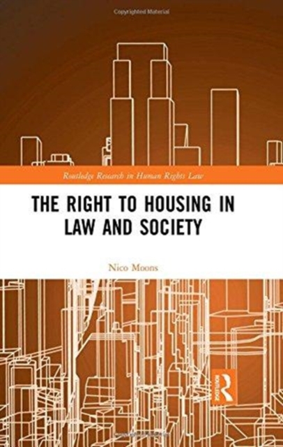 The Right to housing in law and society, Hardback Book