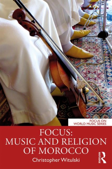 Focus: Music and Religion of Morocco, Paperback / softback Book